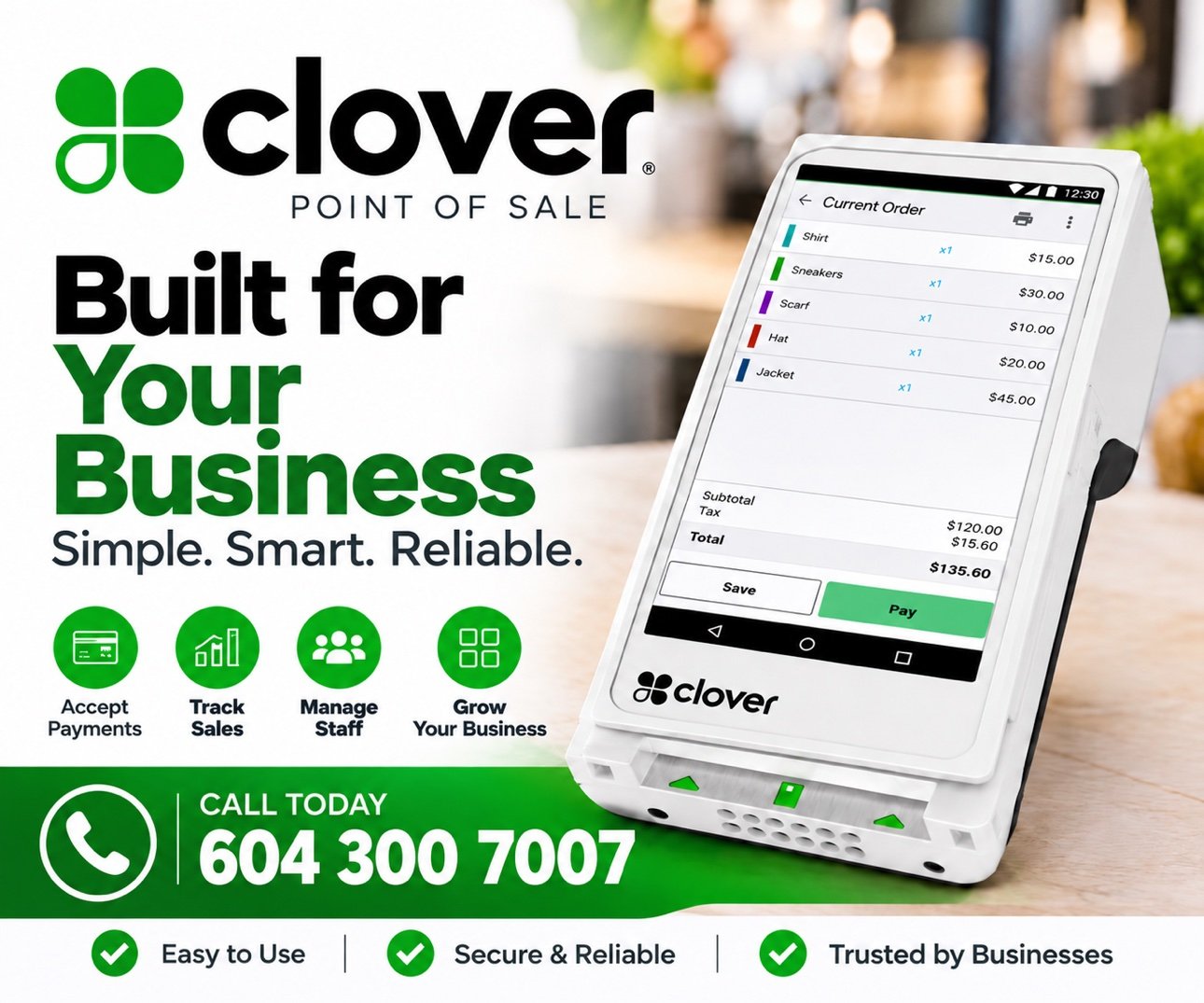 Clover Point of Sale built for your business, call (604) 300-7007