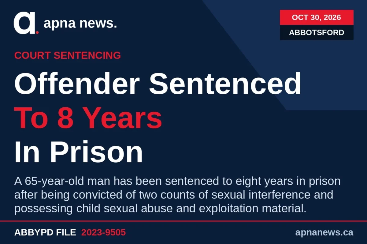Abbotsford Man, 65, Sentenced to Eight Years in Prison After Child Sexual Offence Convictions