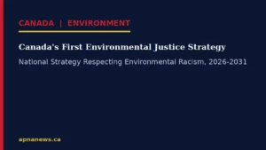 Graphic: Canada's first environmental justice strategy, 2026 to 2031