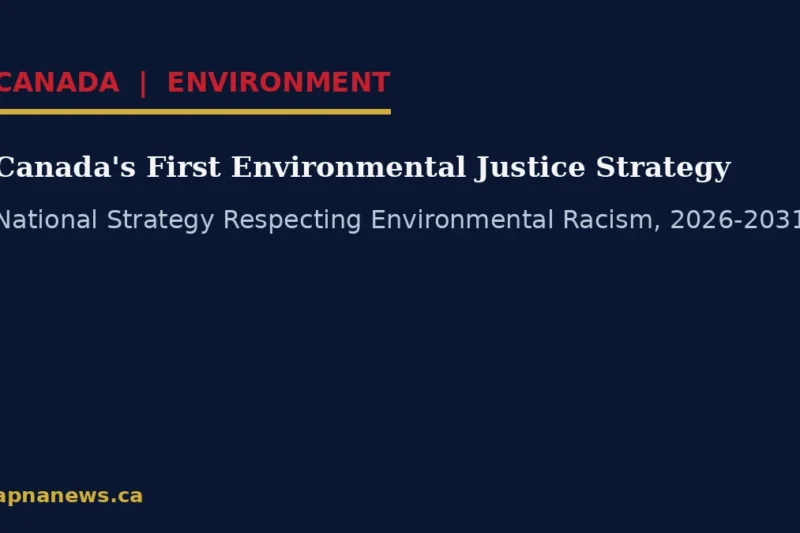 Canada Publishes First National Strategy on Environmental Racism and Environmental Justice