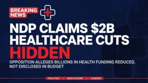 media-generation-thumb-ndp-healthcare-cuts-2026-0-73baa563-2082-42b6-92eb-0b6e016125df