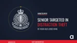 VPD crest graphic: senior targeted in distraction theft, East Vancouver